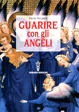 libri di Paola Pierpaoli - Guarire con gli angeli