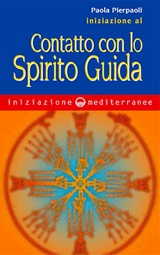 Iniziazione al contatto con lo spirito guida